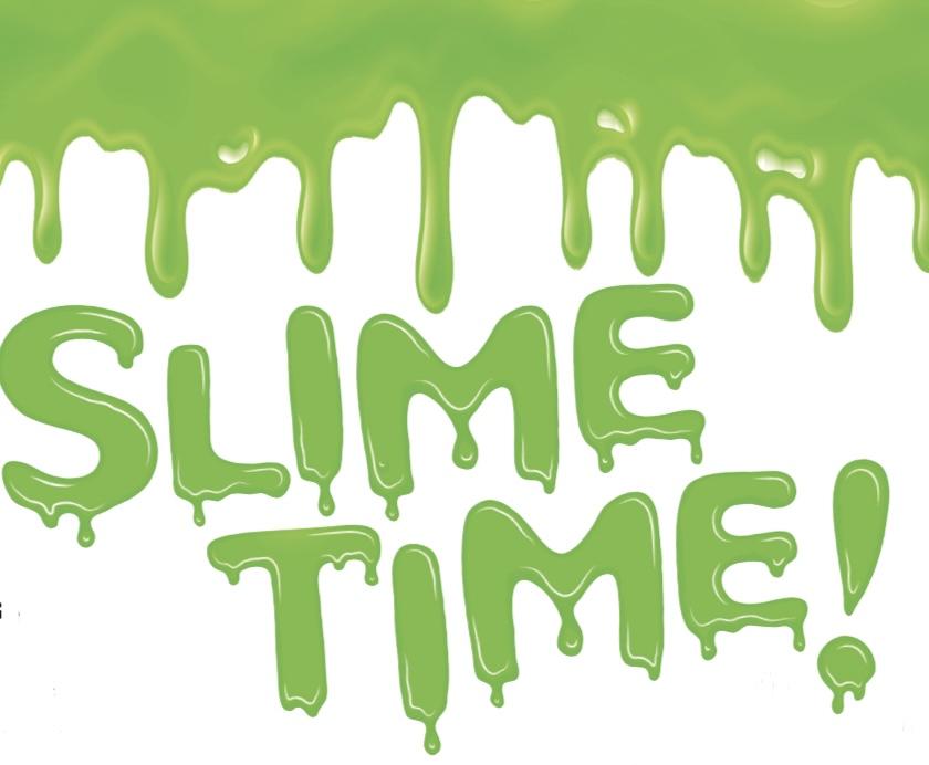 Slime Time